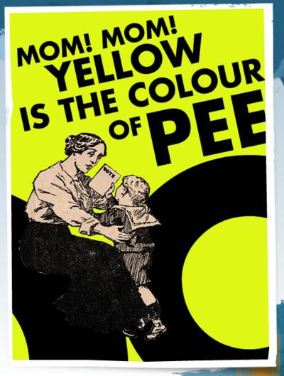 Mom Mom Yellow is the color of pee.