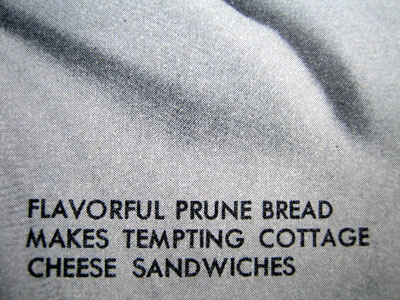 Flavorful prune bread makes tempting cottage cheese sandwiches